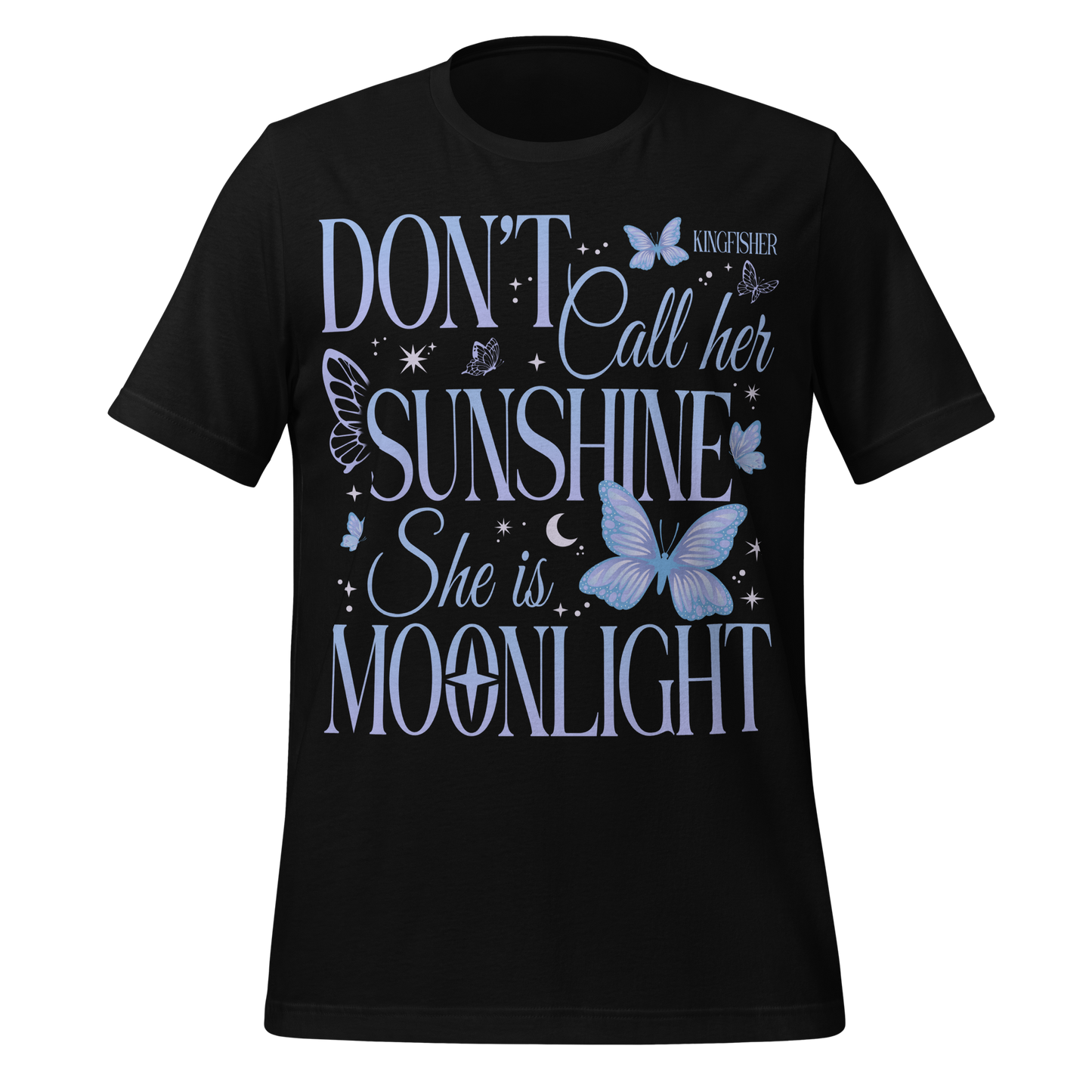 Not Your Sunshine Tee
