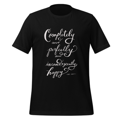 Incandescently Happy Tee