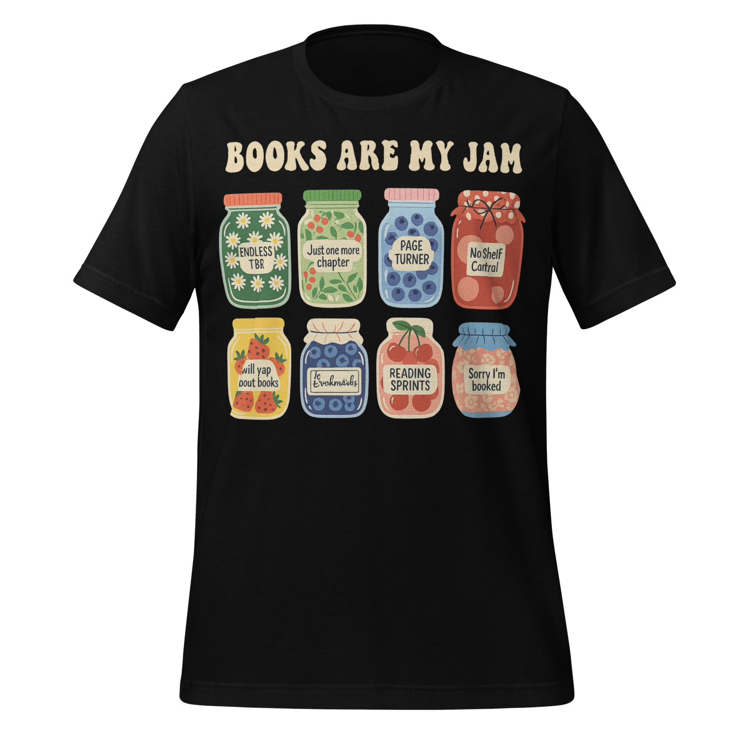 Books Are My Jam Tee