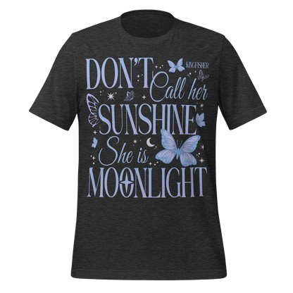 Not Your Sunshine Tee
