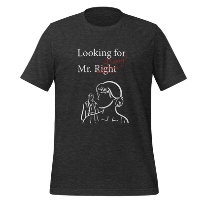 Looking for Mr. Darcy Tee