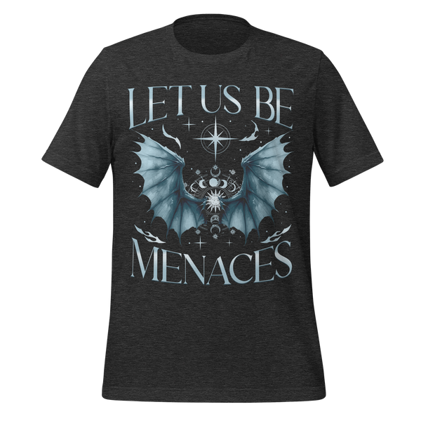 Let Us Be Menaces Dragon Tee in Dark Grey Heather