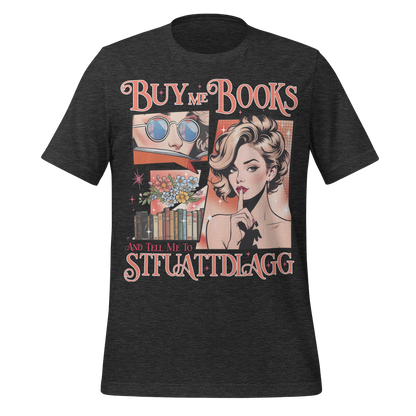 Buy Me Books & Shut Me Up Tee - MagicMerchEmporium