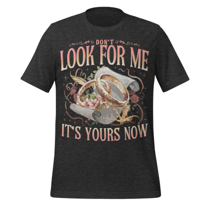 It’s Yours Now Tee