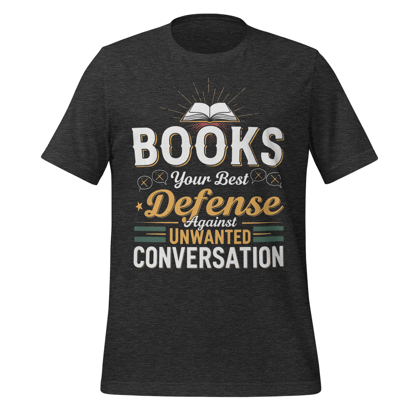Books Your Best Defense Against Conversation Tee - MagicMerchEmporium