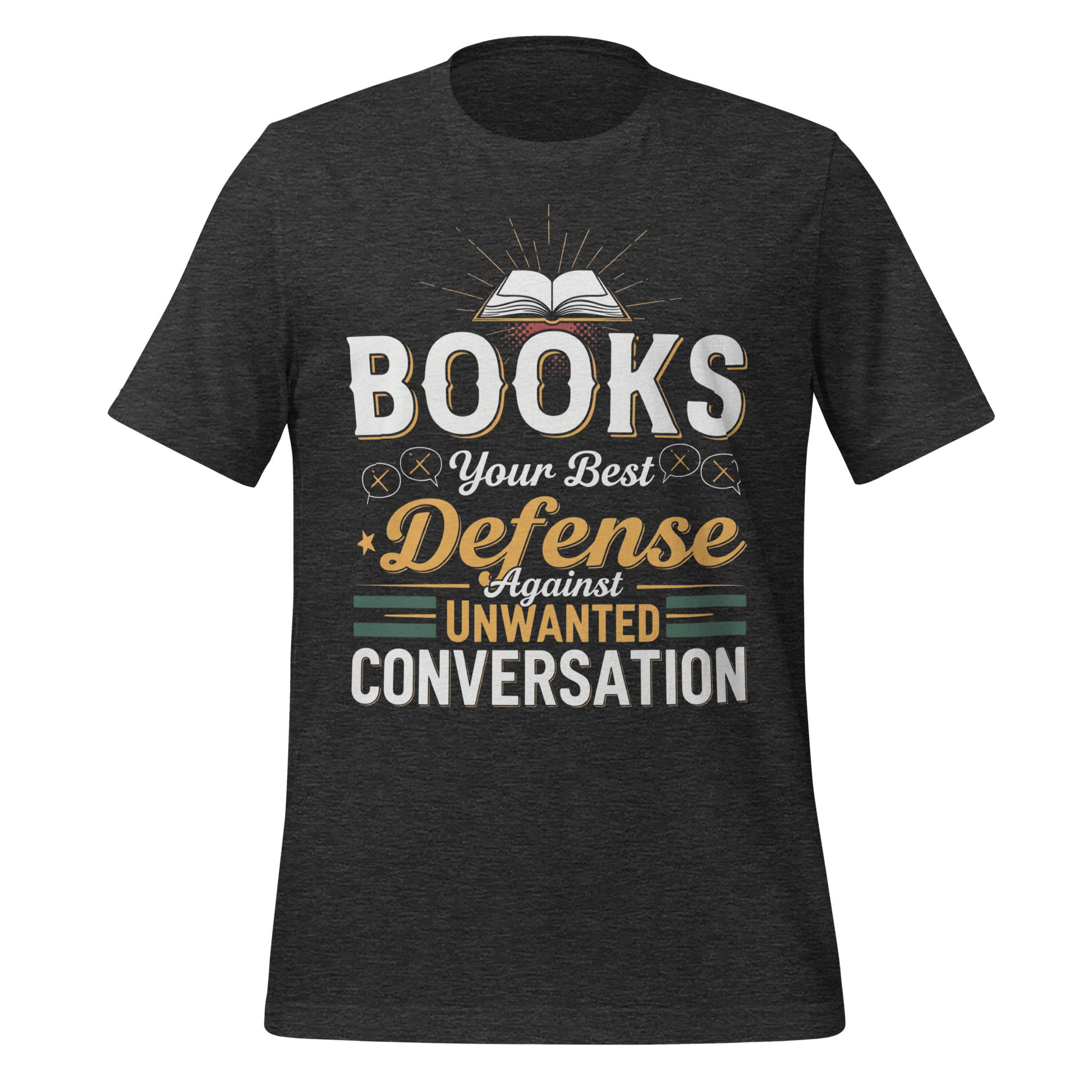 Books Your Best Defense Against Conversation Tee - MagicMerchEmporium