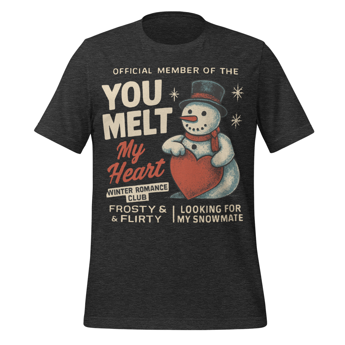 You Melt My Heart Winter Romance Club Official Member Tee