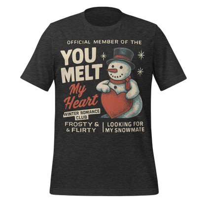 You Melt My Heart Winter Romance Club Official Member Tee