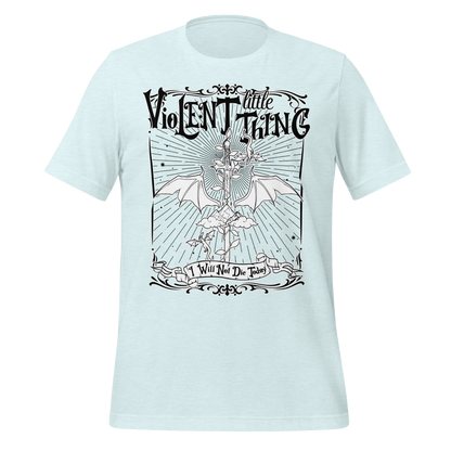 Violent Little Thing Tee