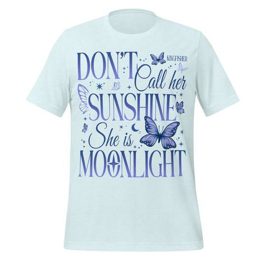 Not Your Sunshine Tee