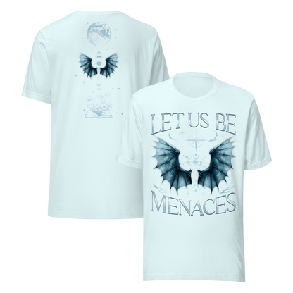 Let Us Be Menaces Dragon Tee