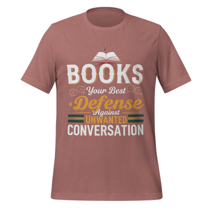 Books Your Best Defense Against Conversation Tee - MagicMerchEmporium