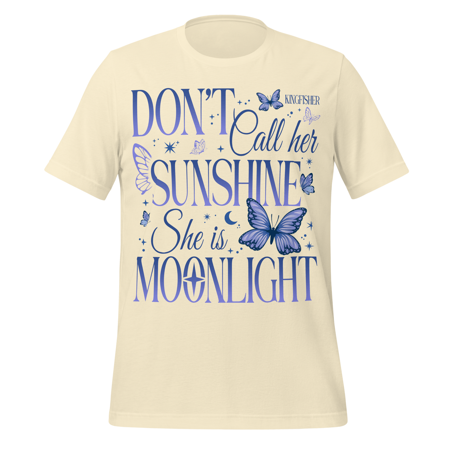 Not Your Sunshine Tee