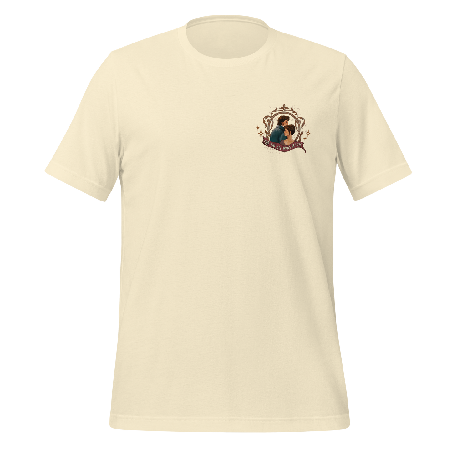 I Love You Most Ardently Tee