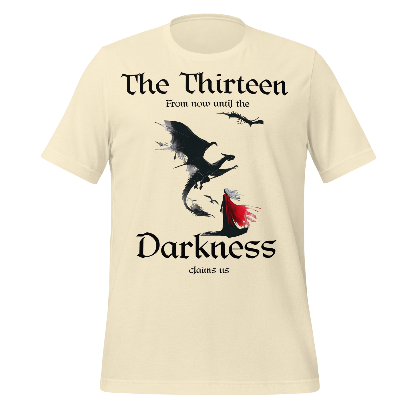 "The Thirteen" Darkness Claims Us Tee