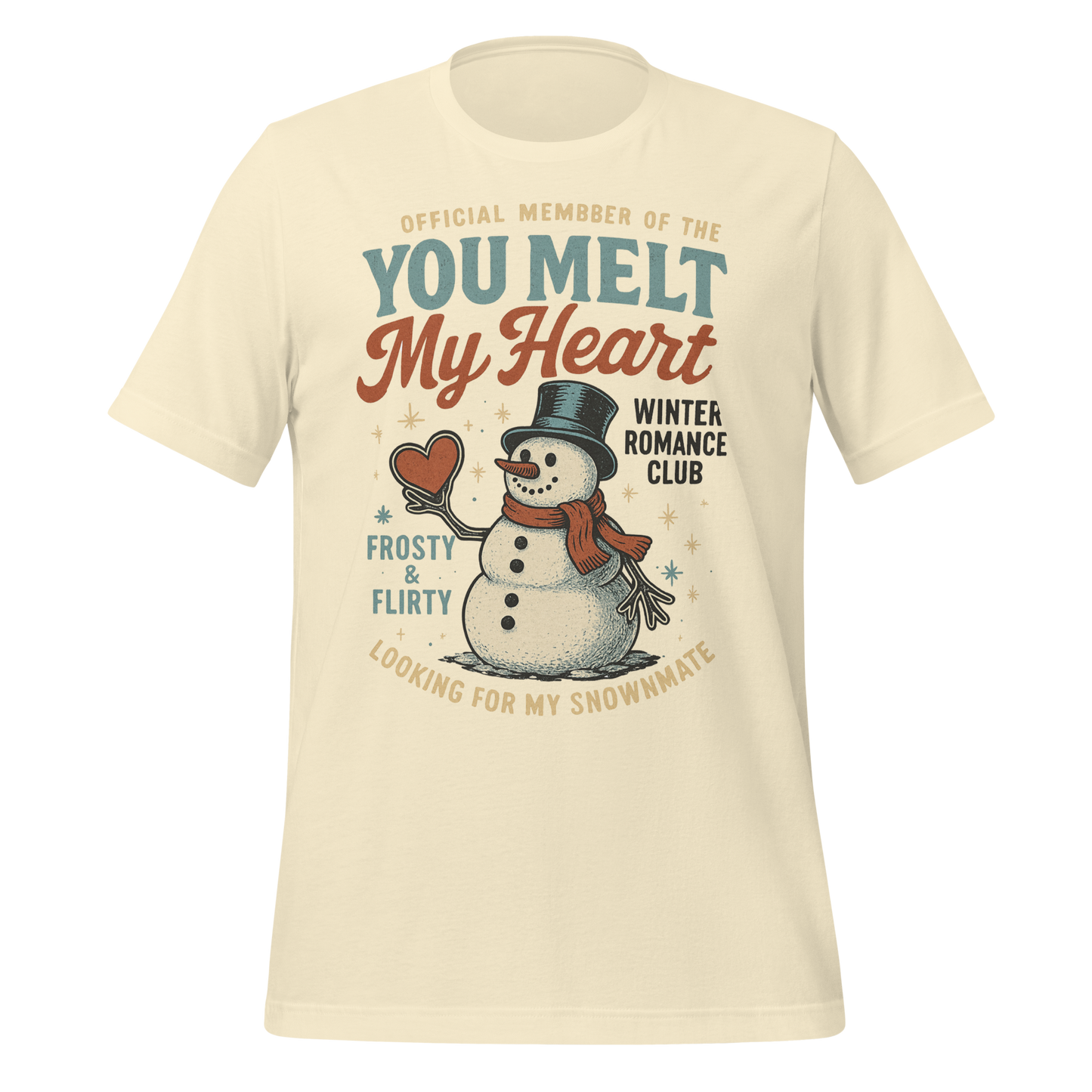 You Melt My Heart Winter Romance Club Tee