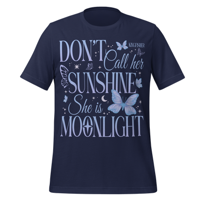 Not Your Sunshine Tee