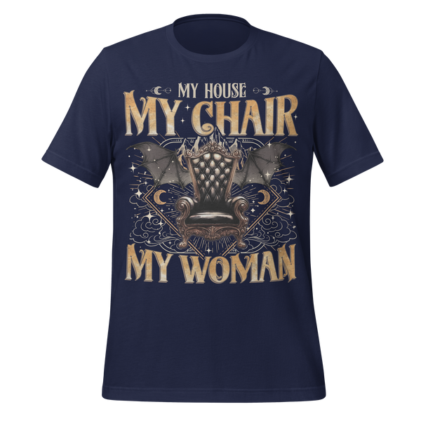 My House My Chair My Woman Tee in Navy