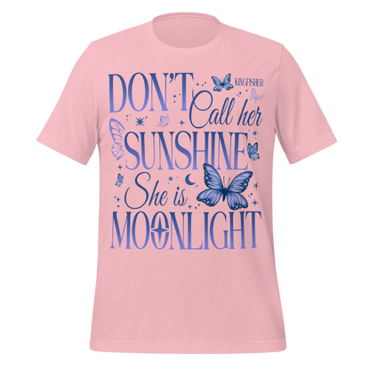 Not Your Sunshine Tee