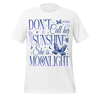 Not Your Sunshine Tee
