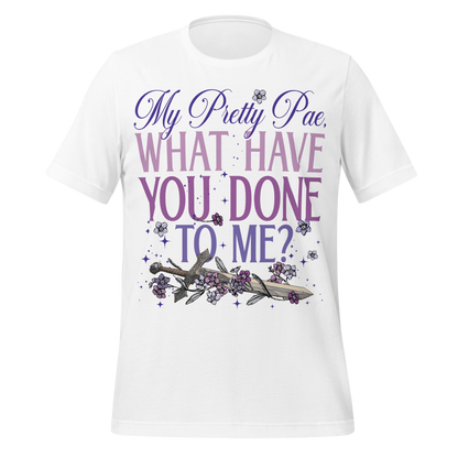 What Have You Done to Me Tee