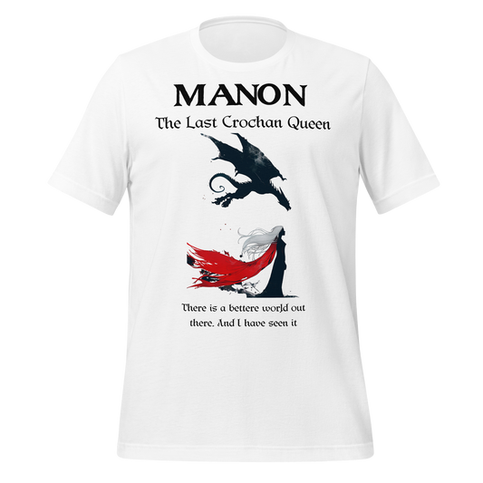 "Manon: The Last Crochan Queen" Tribute Tee