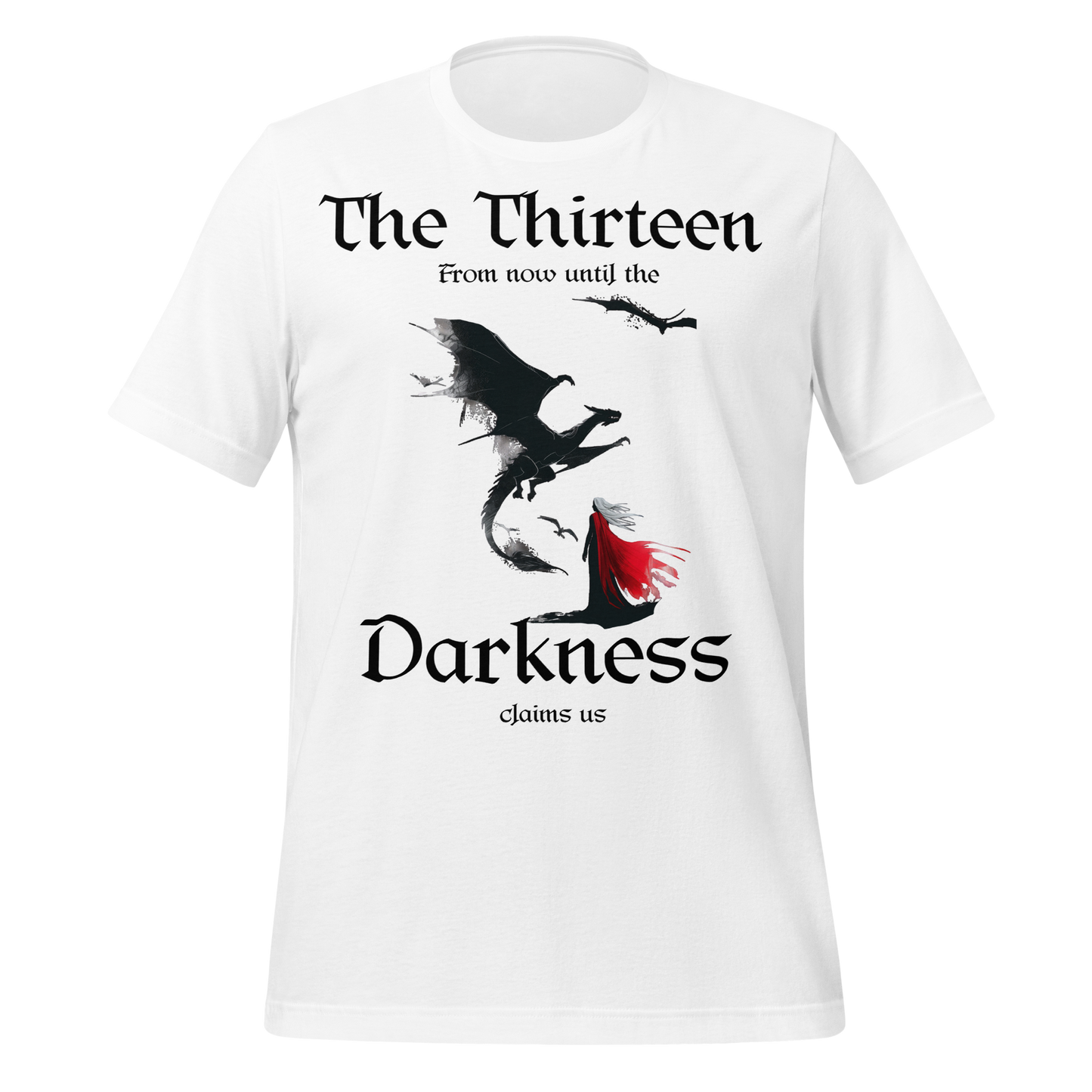 "The Thirteen" Darkness Claims Us Tee