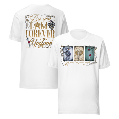 By You I Am Forever Undone Tee - MagicMerchEmporium