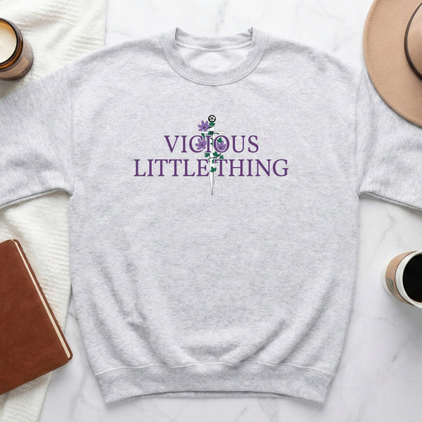Vicious Little Thing Quote Sweatshirt in Ash
