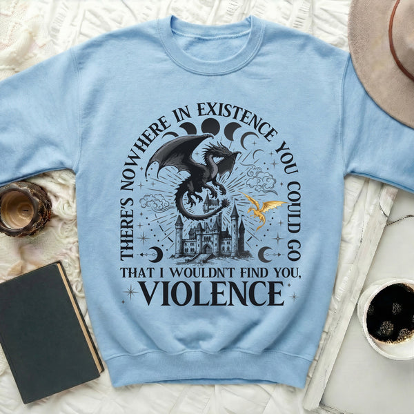 Violence Dragon Rider Iron Flame Quote Sweatshirt in Light Blue