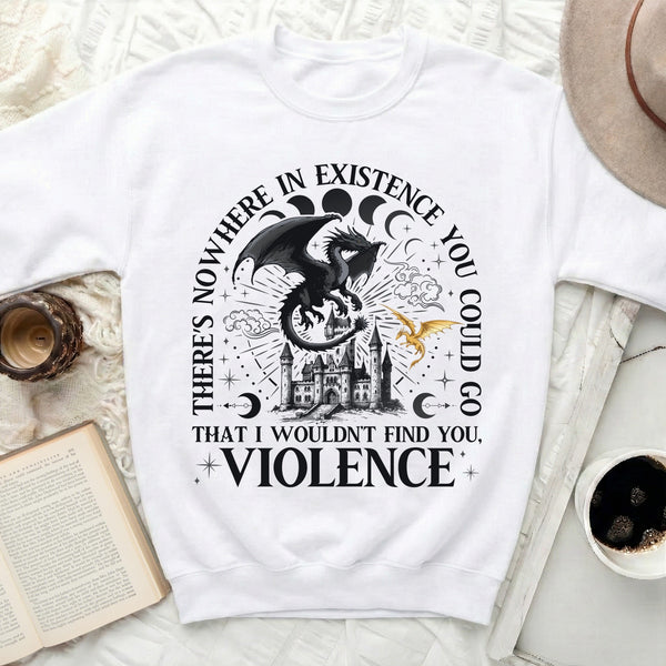 Violence Dragon Rider Iron Flame Quote Sweatshirt in White